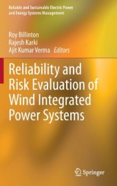 book Reliability and Risk Evaluation of Wind Integrated Power Systems