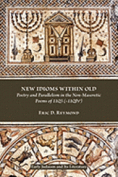 book New Idioms within Old: Poetry and Parallelism in the Non-Masoretic Poems of 11Q5 (=11QPsᵃ)