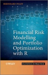 book Financial Risk Modelling and Portfolio Optimization with R