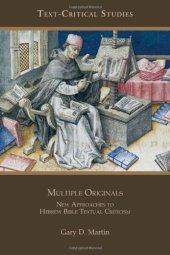 book Multiple Originals: New Approaches to Hebrew Bible Textual Criticism