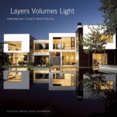 book Layers Volumes Light: Abramson Teiger Architects