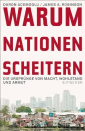 book Warum Nationen scheitern: Die Ursprünge von Macht, Wohlstand und Armut