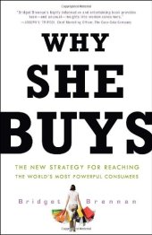 book Why She Buys: The New Strategy for Reaching the World's Most Powerful Consumers