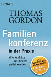 book Familienkonferenz in der Praxis: Wie Konflikte mit Kindern gelöst werden