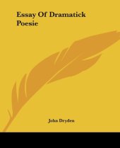 book Essay Of Dramatick Poesie