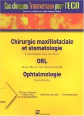 book Chirurgie maxillofaciale et stomatologie, ORL, Ophtalmologie