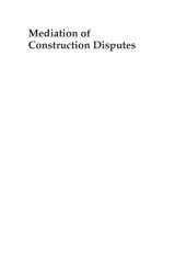 book Mediation of Construction Disputes