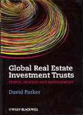 book Global real estate investment trusts : people, process and management