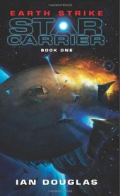 book Earth Strike: Star Carrier: Book One