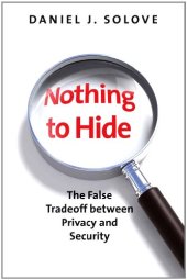 book Nothing to Hide: The False Tradeoff between Privacy and Security