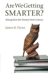 book Are We Getting Smarter?: Rising IQ in the Twenty-First Century