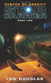 book Center of Gravity: Star Carrier: Book Two