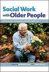 book Social work with older people : approaches to person-centred practice