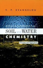 book Environmental Soil and Water Chemistry: Principles and Applications