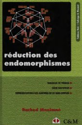 book Réduction des endomorphismes : tableaux de Young, Cône nilpotent, représentations des algèbres de Lie semi-simples