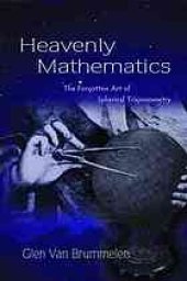 book Heavenly mathematics : the forgotten art of spherical trigonometry