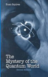 book The mystery of the quantum world