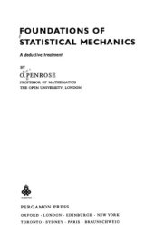 book Foundations of statistical mechanics; a deductive treatment