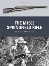 book The M1903 Springfield Rifle