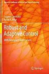 book Robust and Adaptive Control With Aerospace Applications