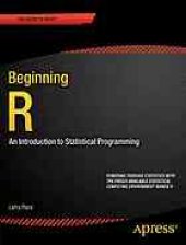 book Beginning R : an introduction to statistical programming