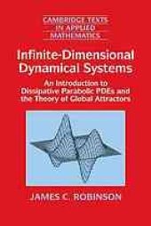 book Infinite-dimensional dynamical systems : an introduction to dissipative parabolic PDEs and the theory of global attractors