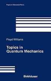 book Topics in quantum mechanics