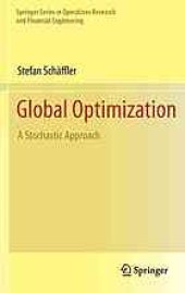 book Global Optimization : A Stochastic Approach