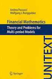 book Financial mathematics : theory and problems for multi-period models