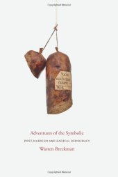 book Adventures of the Symbolic: Postmarxism and Democratic Theory