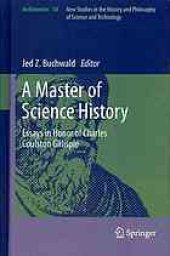 book A master of science history : essays in honor of Charles Coulston Gillispie