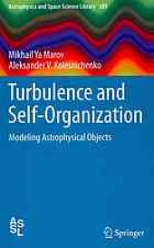 book Turbulence and self-organization : modeling astrophysical objects