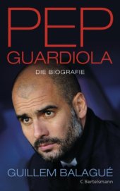 book Pep Guardiola: Die Biografie