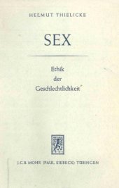 book Sex. Ethik der Geschlechtlichkeit