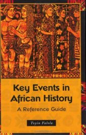 book Key events in African history: a reference guide