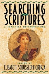 book Searching the Scriptures, Vol. 1: A Feminist Introduction