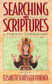 book Searching the Scriptures, Vol. 2: A Feminist Commentary