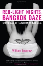 book Red-Light Nights, Bangkok Days: Chronicles of Sexuality Across Asia