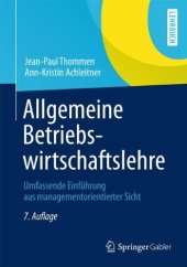 book Allgemeine Betriebswirtschaftslehre: Umfassende Einführung aus managementorientierter Sicht