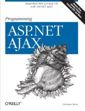 book Programming ASP.NET AJAX: Build rich, Web 2.0-style UI with ASP.NET AJAX