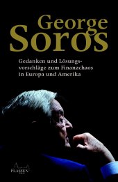 book George Soros: Gedanken und Lösungsvorschläge zum Finanzchaos in Europa und Amerika