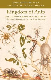 book Kingdom of Ants: José Celestino Mutis and the Dawn of Natural History in the New World
