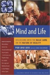 book Mind and Life: Discussions with the Dalai Lama on the Nature of Reality