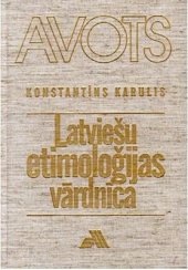 book Latviešu etimoloģijas vārdnīca. a-o