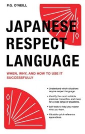 book Japanese Respect Language : When, Why, and How to Use It Successfully