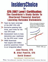 book Insiderschoice to Cfa 2007 Level I Certification: The Candidate's Study Guide to Chartered Financial Analyst Learning Outcome Statements