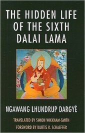 book The Hidden Life of the Sixth Dalai Lama