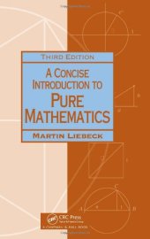 book A Concise Introduction to Pure Mathematics, Third Edition