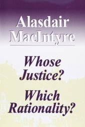 book Whose Justice? Which Rationality?