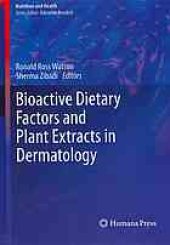 book Bioactive dietary factors and plant extracts in dermatology